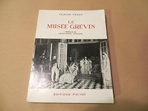 Image du vendeur pour LE MUSEE GREVIN Preface De Leon-paul Fargue mis en vente par Parrott Books
