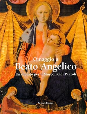 Immagine del venditore per Omaggio a Beato Angelico. Un Dipinto per il Museo Poldi Pezzoli venduto da Libro Co. Italia Srl