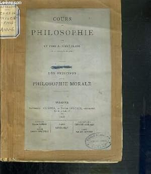 Bild des Verkufers fr COURS DE PHILOSOPHIE - LES PRINCIPES DE LA PHILOSOPHIE MORALE zum Verkauf von Le-Livre