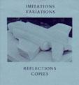 Ian Hamilton Finlay. Imitations, variations, reflections, copies [signed by the artist]