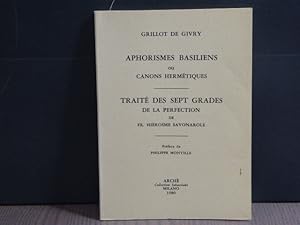Seller image for Aphorismes Basiliens ou Canons Hermtiques. - Trait des Sept Grades de la Perfection. for sale by Tir  Part