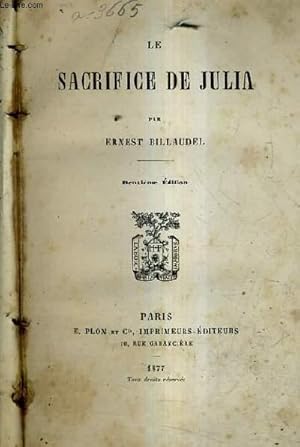 Seller image for LE SACRIFICE DE JULIA / 2E EDITION. for sale by Le-Livre