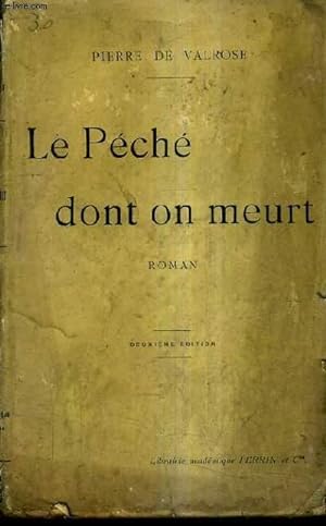 Seller image for LE PECHE DONT ON MEURT - ROMAN / 2E EDITION. for sale by Le-Livre