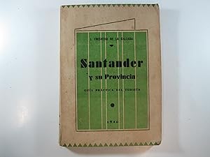 Seller image for SANTANDER Y SU PROVINCIA: GUA PRCTICA DEL TURISTA for sale by Costa LLibreter