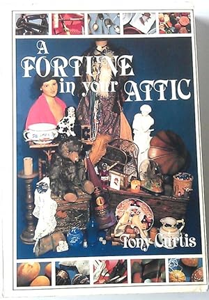 Imagen del vendedor de A Fortune in Your Attic ( Texto En Ingles ) a la venta por Librera Salvalibros Express