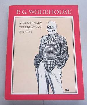 Immagine del venditore per P.G.Wodehouse; A Centenary Celebration 1881-1981 venduto da Midway Book Store (ABAA)