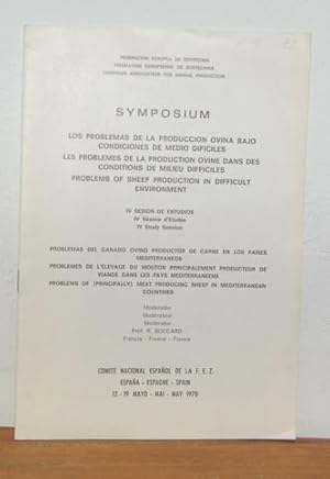 Imagen del vendedor de Symposium. LOS PROBLEMAS DE LA PRODUCCIN OVINA BAJO CONDICIONES DE MEDIO DIFCILES / LES PROBLEMES DE LA PRODUCTION OVINE DANS DES CONDITIONS DE MILIEU DIFFICILES / PROBLEMS OF SHEEP PRODUCTION IN DIFFICULT ENVIRONMENT a la venta por EL RINCN ESCRITO