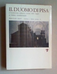 Seller image for Il duomo di Pisa e l'architettura romana toscana delle origini. for sale by Antiquariat Sander