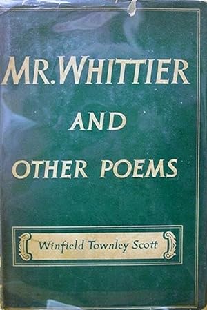 Mr Whittier and Other Poems