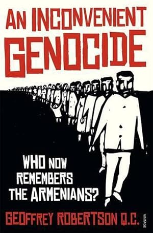 Seller image for An Inconvenient Genocide: Who Now Remembers the Armenians? (Paperback) for sale by Grand Eagle Retail