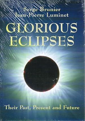 Seller image for Glorious Eclipses: Their Past Present and Future for sale by Round Table Books, LLC