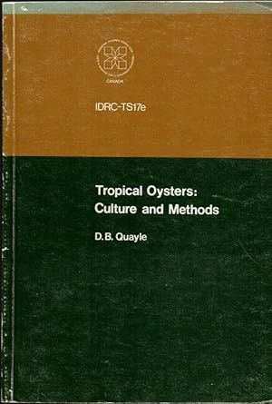 Immagine del venditore per Tropical Oysters: Culture and Methods: IDRC-TS17e venduto da Clausen Books, RMABA