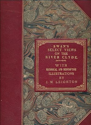 Seller image for Select Views on the Clyde with Historical and Descriptive Illustrations. Large paper edition for sale by Barter Books Ltd