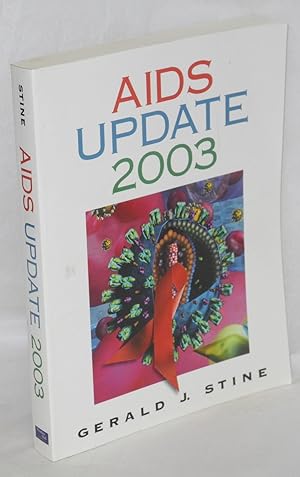 AIDS update 2003; an annual overview of Acquired Immune Deficiency Syndrome