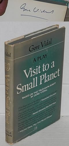 Visit to a Small Planet: a comedy akin to vaudeville [signed]