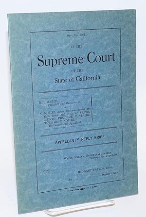 In the Supreme Court of the State of California. K. Shimizu, plaintiff and respondent, vs. N. Noj...
