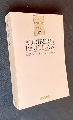 Lettres à Jean Paulhan - 1933-1965 -