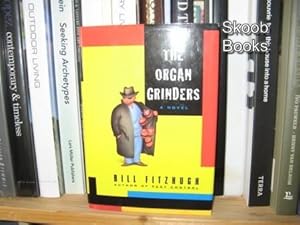 Seller image for The Organ Grinders for sale by PsychoBabel & Skoob Books