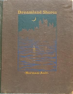 Dreamland Shores : A Book of Verse for Children and Others
