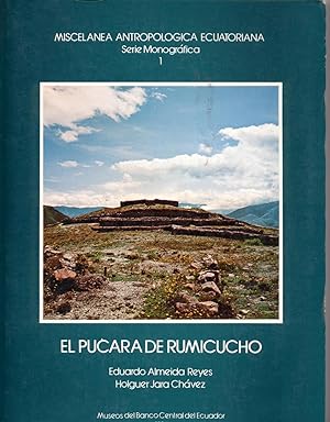 Seller image for El Pucar de Rumicucho. Miscelnea Antropolgica ecuatoriana. Serie Monogrfica 1. for sale by Librera Monte Sarmiento