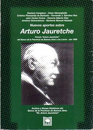 Nuevos Aportes Sobre Arturo Jauretche.