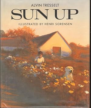 Seller image for SUN UP. for sale by Windy Hill Books