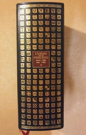 Imagen del vendedor de L'Ordre de la noblesse Familles d'Europe enregistres in ordine nobilitatis volume septime 1985-1992 a la venta por Domifasol