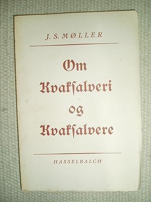 Seller image for Om Kvaksalveri og Kvaksalvere for sale by Expatriate Bookshop of Denmark