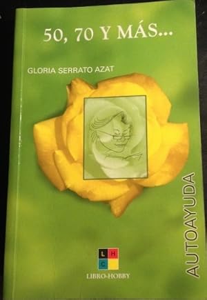 Imagen del vendedor de 50, 70 Y MAS. a la venta por Libreria Lopez de Araujo