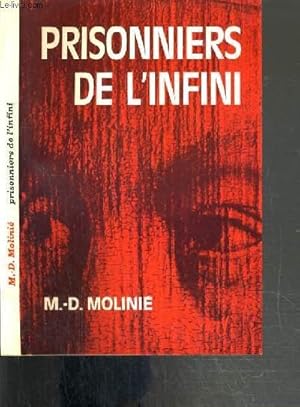 Seller image for PRISONNIERS DE L'INFINI for sale by Le-Livre