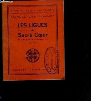 Seller image for LES LIGUES DU SACRE COEUR / MANUEL DES HOMMES. for sale by Le-Livre