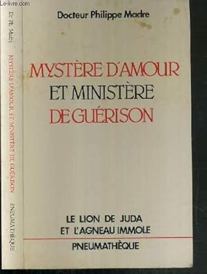 Seller image for MYSTERE D'AMOUR ET MINISTERE DE GUERISON for sale by Le-Livre