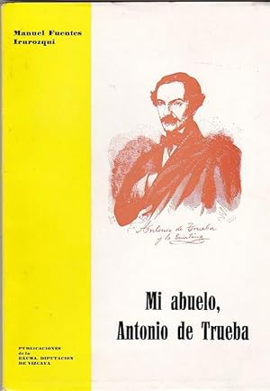 Image du vendeur pour Mi abuelo, Antonio de Trueba. Conferencia mis en vente par LIBRERA GULLIVER