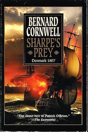 Bild des Verkufers fr SHARPE'S PREY: Richard Sharpe And The Expedition to Copenhagen, 1807 (Denmark 1805.) zum Verkauf von Bookfever, IOBA  (Volk & Iiams)