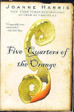 Seller image for FIVE QUARTERS OF THE ORANGE. for sale by Bookfever, IOBA  (Volk & Iiams)