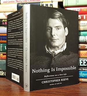 Seller image for NOTHING IS IMPOSSIBLE Reflections on a New Life for sale by Rare Book Cellar