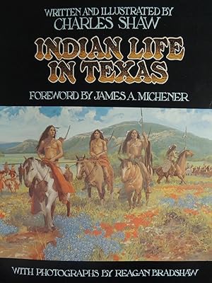 Immagine del venditore per Indian Life in Texas venduto da Basket Case Books