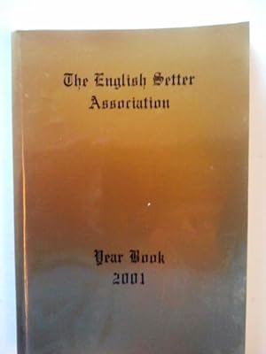 The English Setter Association Year Book 2001