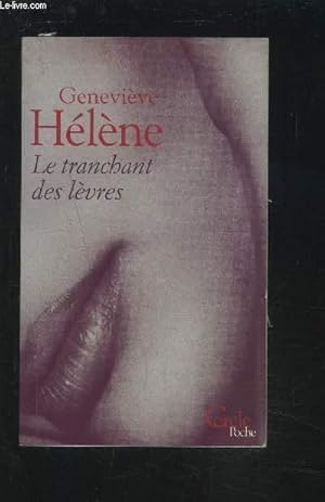 Image du vendeur pour LE TRANCHANT DES LEVRES - NOUVELLES EROTIQUES. mis en vente par Le-Livre