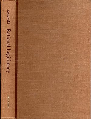 Image du vendeur pour Rational Legitimacy; A Theory of Political Support mis en vente par Dorley House Books, Inc.