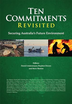 Seller image for Ten commitments revisited: securing Australia's future environment. for sale by Andrew Isles Natural History Books