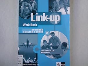 Bild des Verkufers fr Link up 2: Business English Course. Workbook. zum Verkauf von Antiquariat Bookfarm