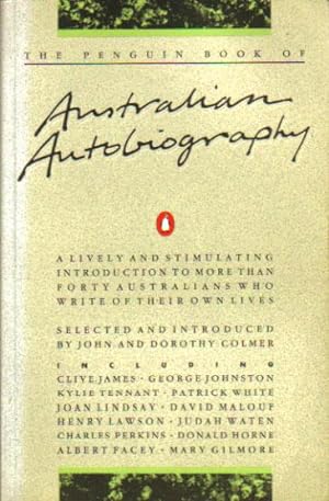 Seller image for THE PENGUIN BOOK OF AUSTRALIAN AUTOBIOGRAPHY for sale by Black Stump Books And Collectables