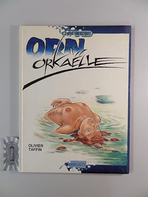 Bild des Verkufers fr ORN : Orkalle. Histoire Fantastique. zum Verkauf von Druckwaren Antiquariat