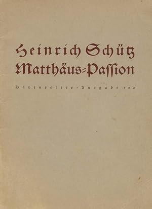 Die Matthäus-Passion. Bärenreiter-Ausgabe 300.