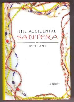 Seller image for The Accidental Santera for sale by Ray Dertz