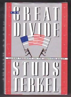 The Great Divide: Second Thoughts on the American Dream