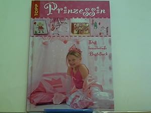 Bild des Verkufers fr Prinzessin: Das bezaubernde Bastelbuch zum Verkauf von ABC Versand e.K.