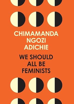 Imagen del vendedor de We Should All Be Feminists (Paperback) a la venta por Grand Eagle Retail