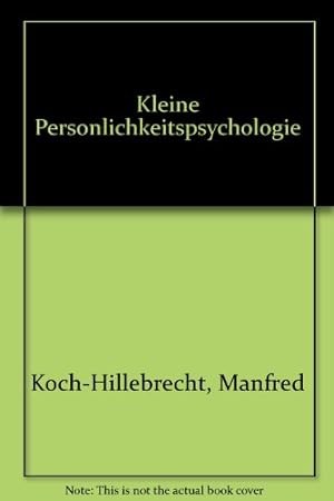 Bild des Verkufers fr Kleine Persnlichkeitspsychologie zum Verkauf von Kepler-Buchversand Huong Bach